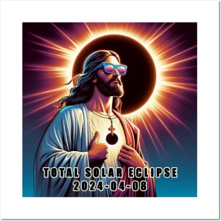 Funny Jesus Christ Total Solar Eclipse 2024 Posters and Art